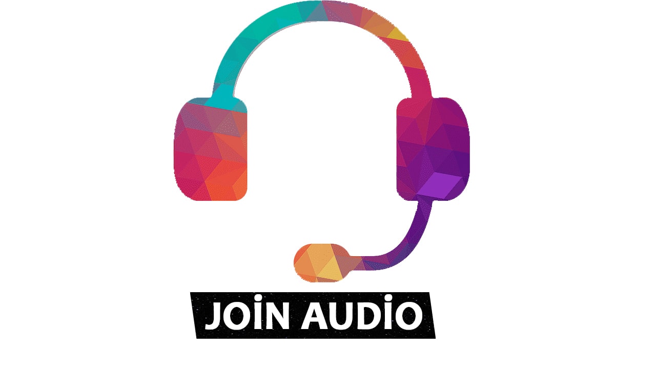 Join Audio Ne Demek?