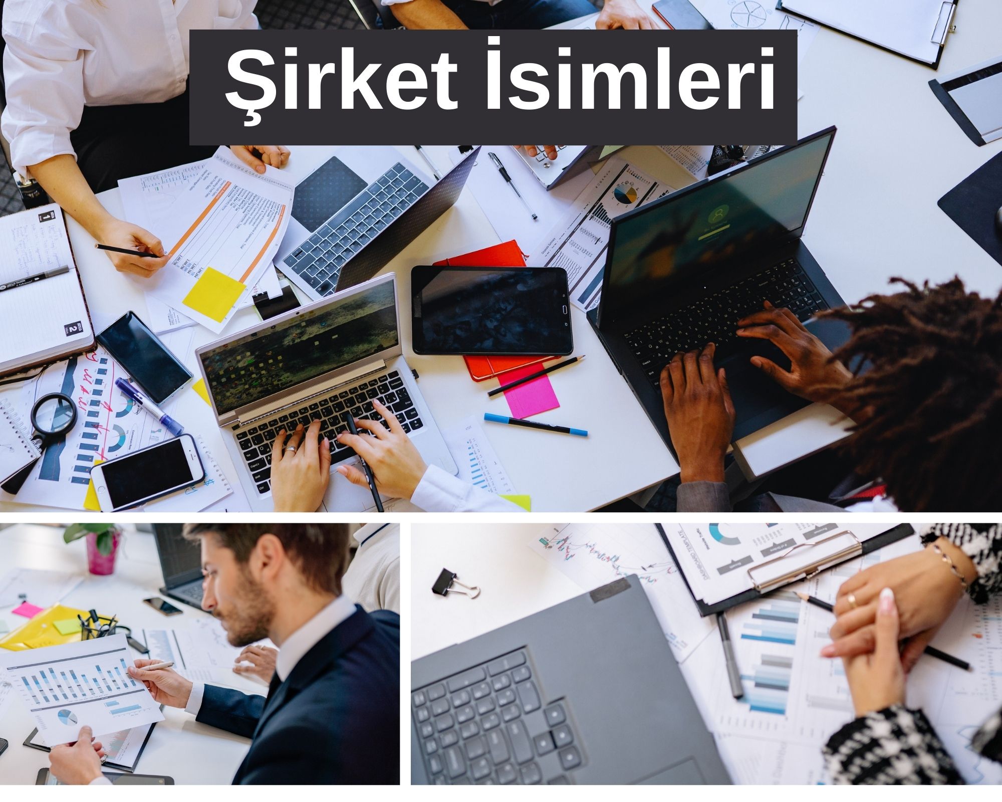 Şirket İsimleri, Karizmatik Ve Yaratıcı İsim Önerileri - Eniyisor.com